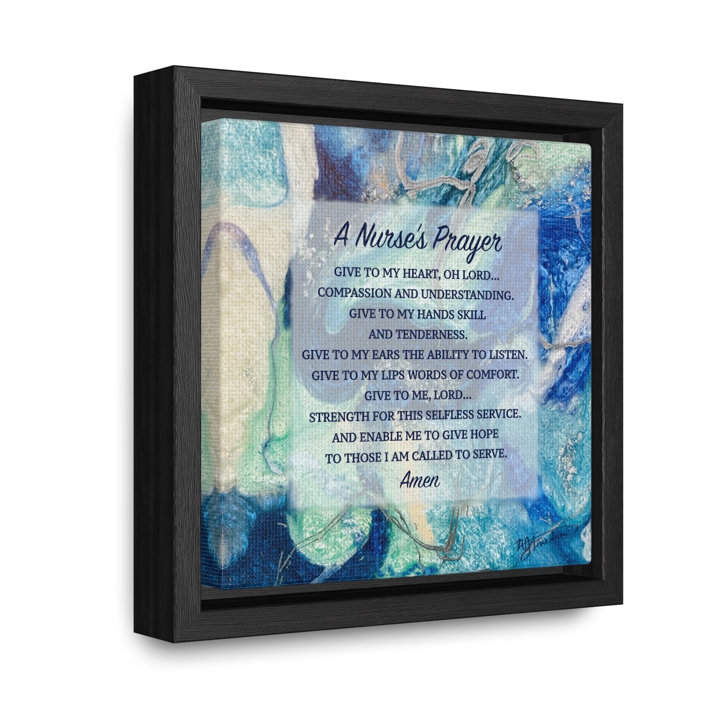 A Nurse's Prayer by Nicole Friedman Gallery Wrapped Canvas in Square Frame