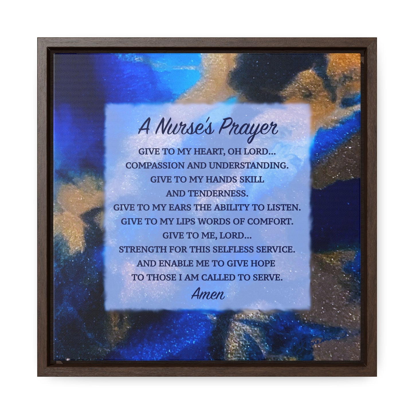A Nurse's Prayer by Nicole Friedman Gallery Wrapped Canvas in Square Frame