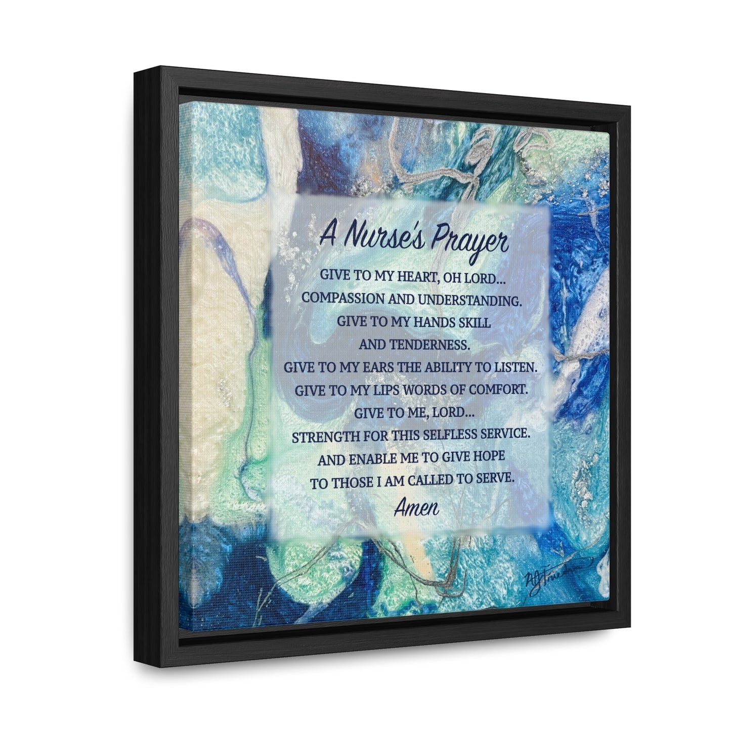 A Nurse's Prayer by Nicole Friedman Gallery Wrapped Canvas in Square Frame