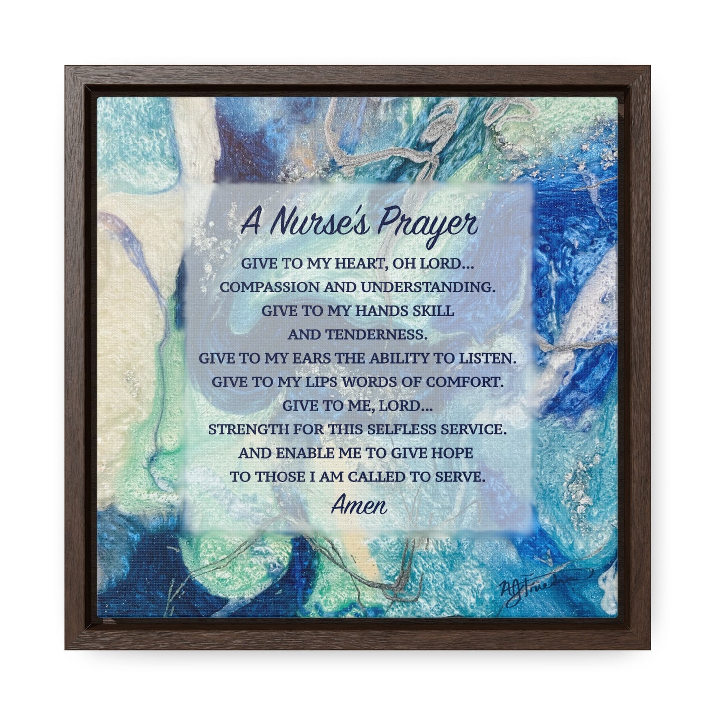 A Nurse's Prayer by Nicole Friedman Gallery Wrapped Canvas in Square Frame