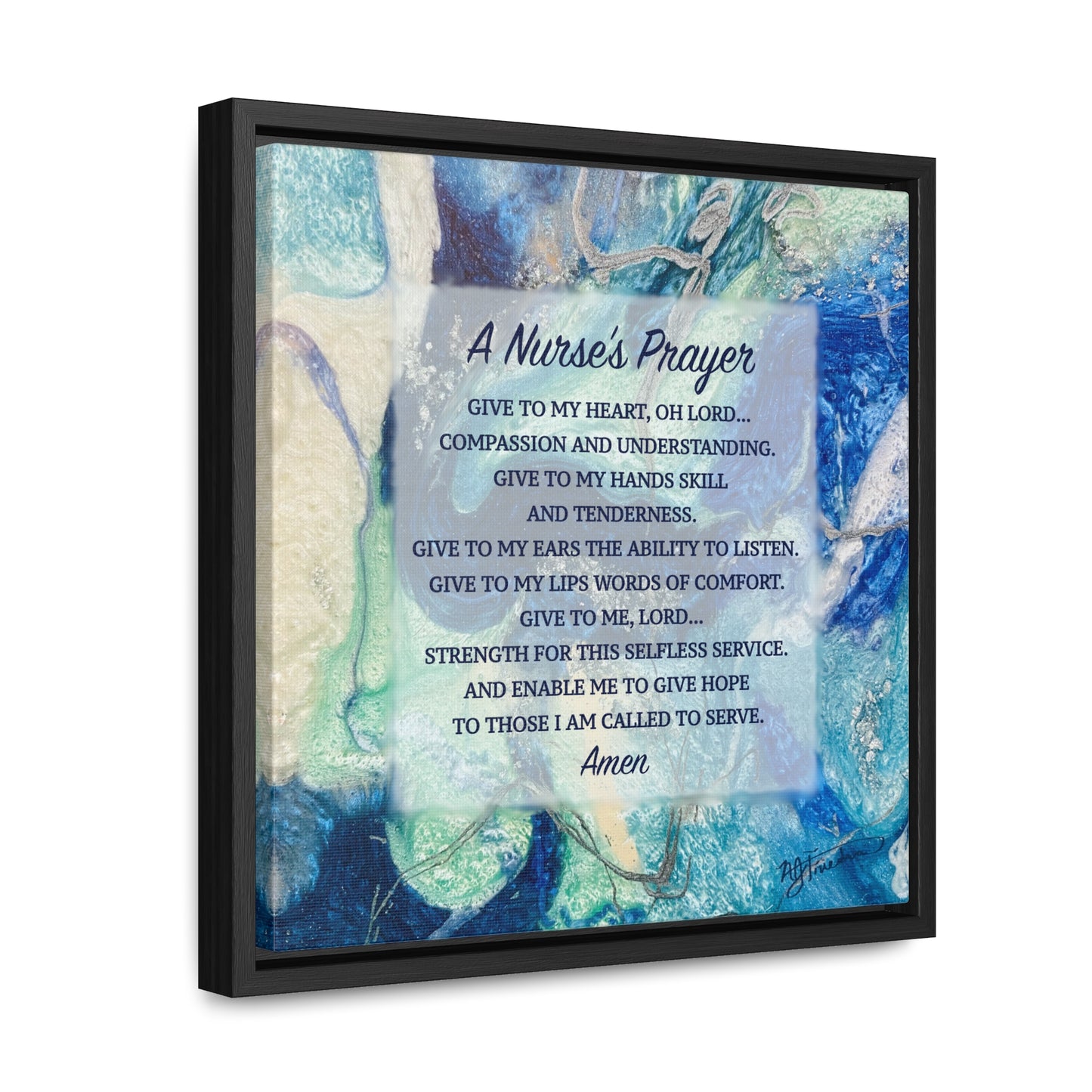 A Nurse's Prayer by Nicole Friedman Gallery Wrapped Canvas in Square Frame