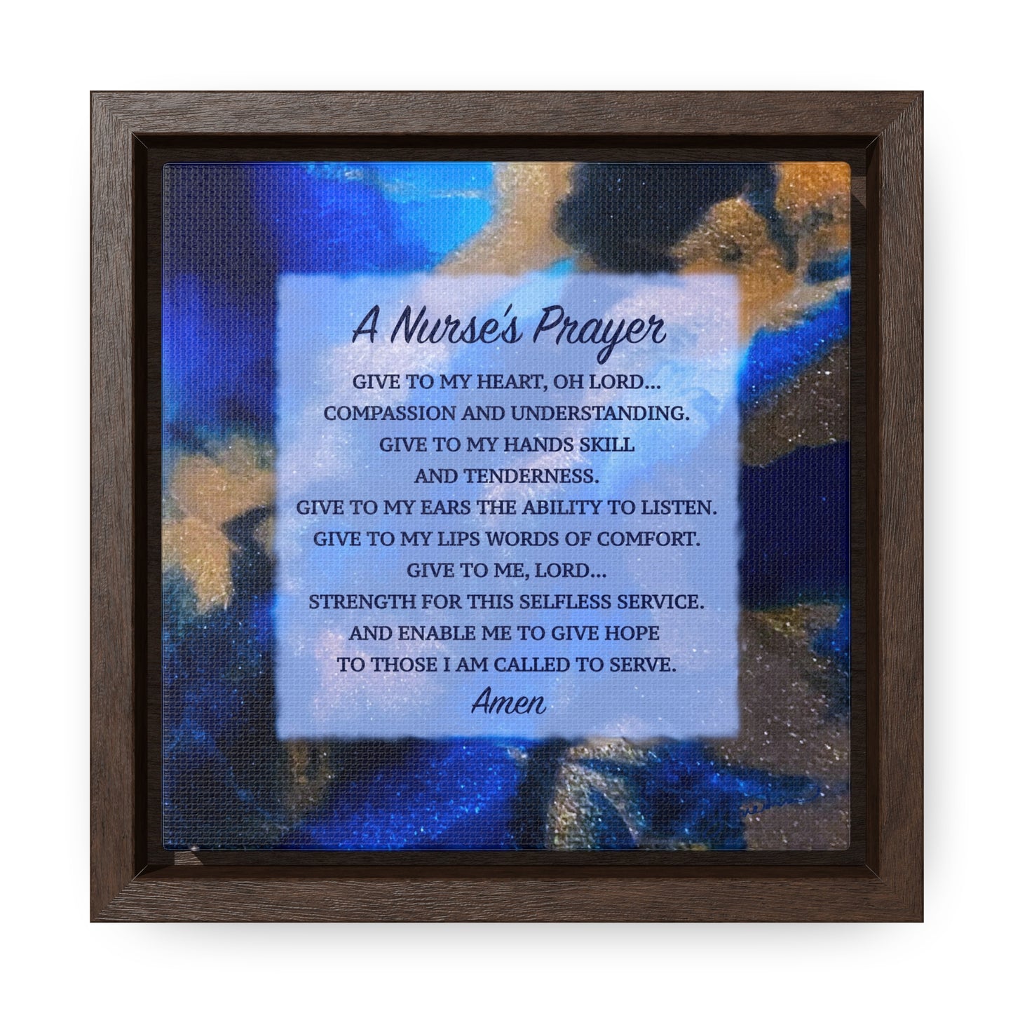 A Nurse's Prayer by Nicole Friedman Gallery Wrapped Canvas in Square Frame