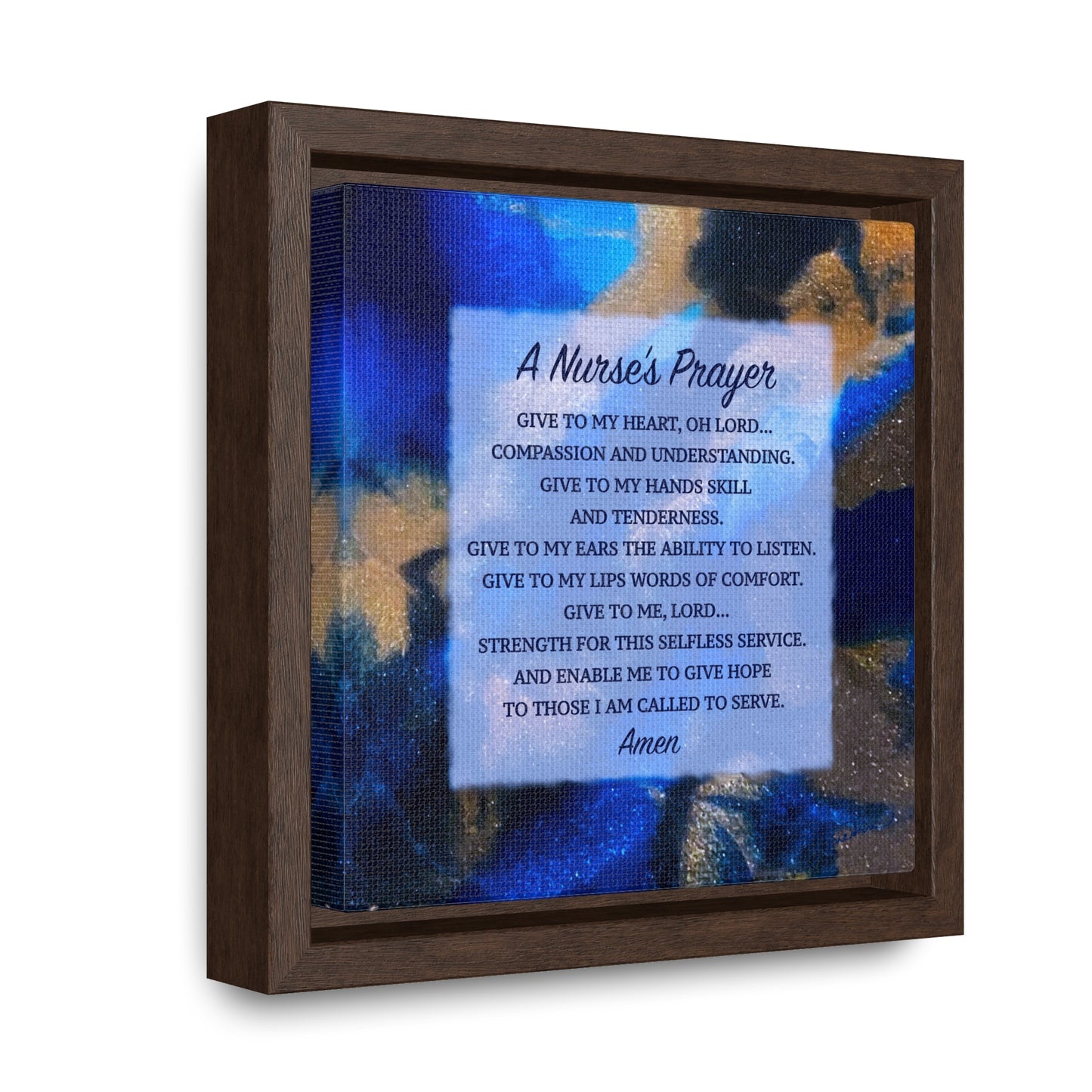 A Nurse's Prayer by Nicole Friedman Gallery Wrapped Canvas in Square Frame