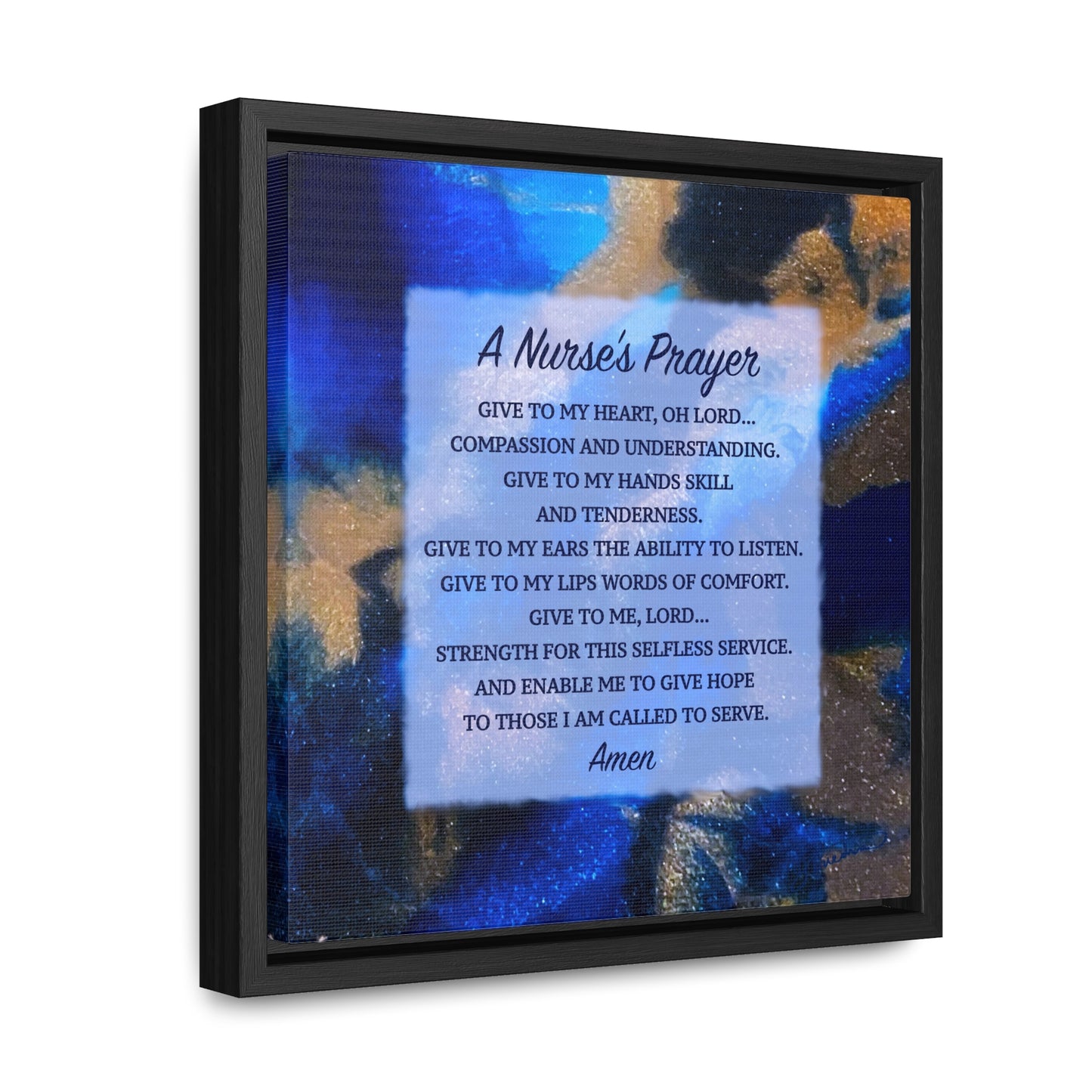 A Nurse's Prayer by Nicole Friedman Gallery Wrapped Canvas in Square Frame